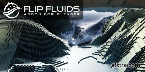 Blendermarket - FLIP Fluids v1.8.3 + Example Scenes