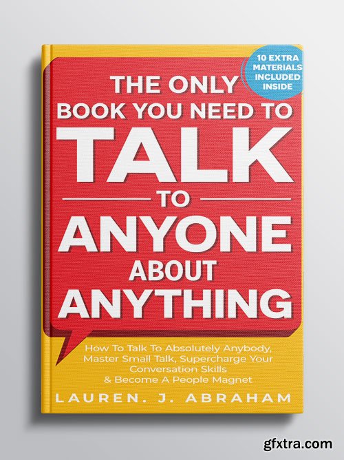 The Only Book You Need to Talk to Anyone about Anything