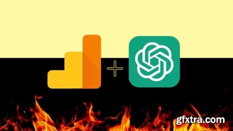 Udemy - Chatgpt For Google Analytics 4: Ultimate 2025 Guide To Ga4
