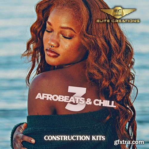 Elite Creations Afrobeats and Chill 3