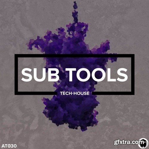 Audiotent Tech House Sub Tools