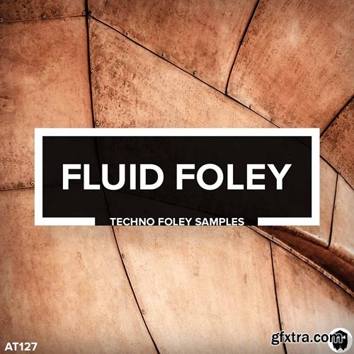 Audiotent Fluid Foley