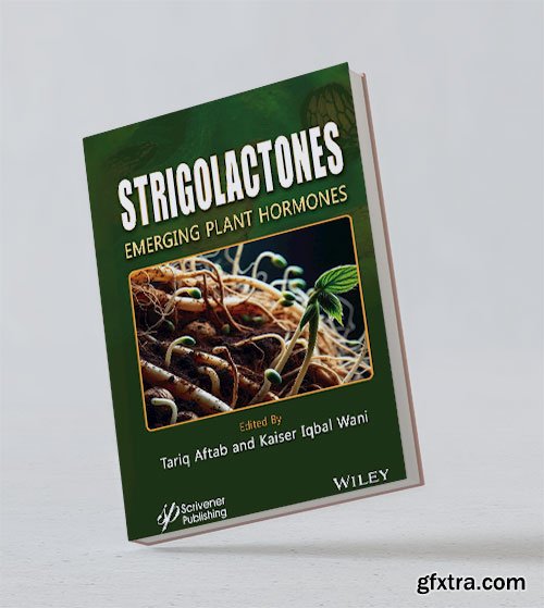 Strigolactones: Emerging Plant Hormones