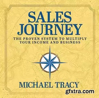 Sales Journey: A Guidebook on Your Journey to Successful Selling