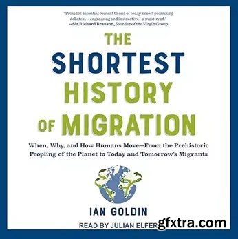 The Shortest History of Migration