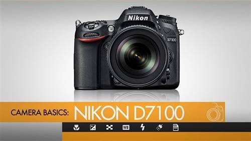 'KelbyOne - Nikon D7100 Camera Basics'