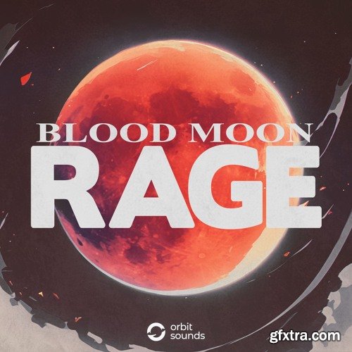 Orbit Sounds Blood Moon Rage Trap