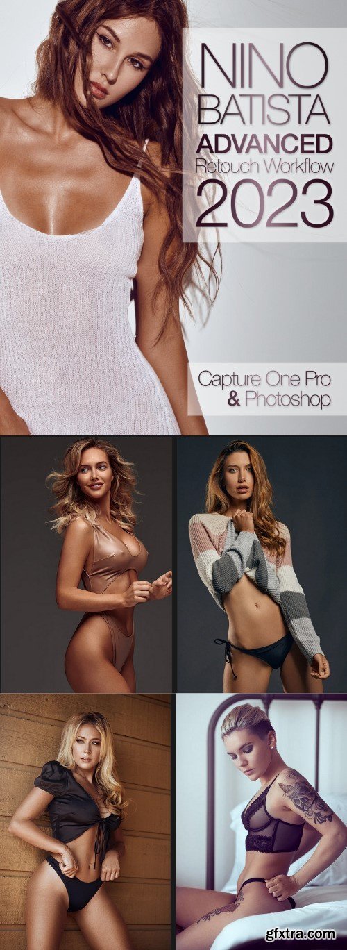 Nino Batista - Advanced Retouching Tutorial 2023