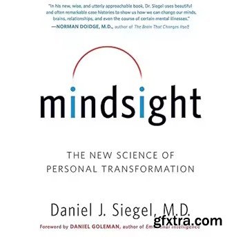 Mindsight: The New Science of Personal Transformation, 2025 Edition