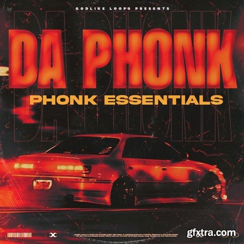 Godlike Loops Da Phonk - Phonk Essentials