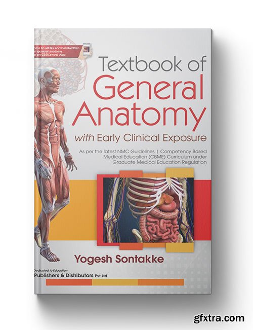 Textbook of General Anatomy with Early Clinical Exposure