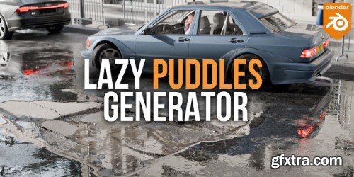 Blender Market - Lazy Puddles Generator