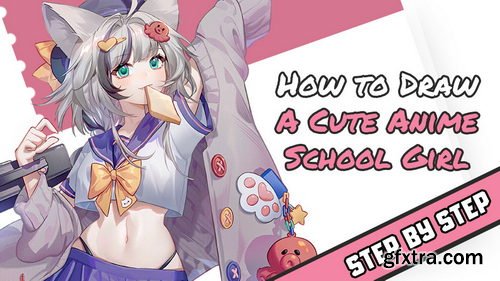 Wingfox - How to Draw A Cute Anime School Girl Step by Step