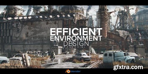Artstation - Efficient Environment Design for Blender
