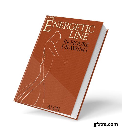 The Energetic Line in Figure Drawing (Dover Anatomy for Artists)