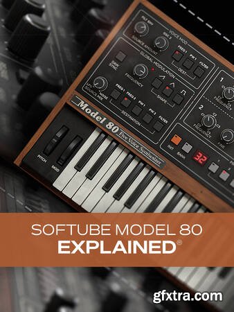 Groove3 - Softube Model 80 Explained®