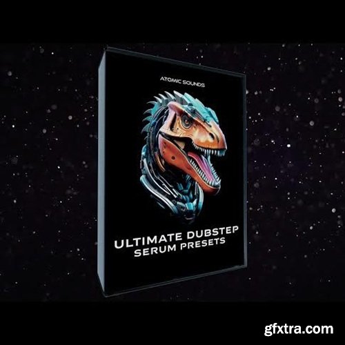 Atomic Sounds Ultimate Dubstep Serum Presets