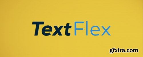 Aescripts - TextFlex v1.0