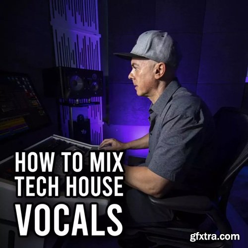 MyMixLab How To Mix Tech House Vocals with Luca Pretolesi PROPER