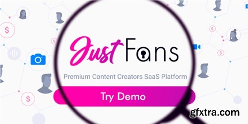 Codecanyon - JustFans - Premium Content Creators SaaS platform v8.1.0 - Untouched