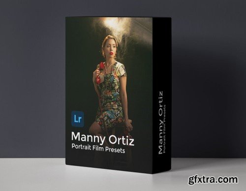 Manny Ortiz - Filmic Portrait Presets V1