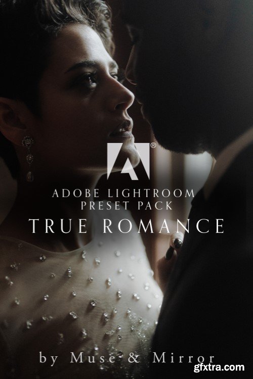 Legacy Presets - Muse & Mirror - True Romance