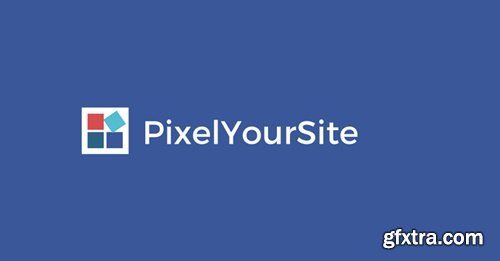 PixelYourSite PRO - Best Powerful WordPress Plugin for FaceBook v11.3.0.1