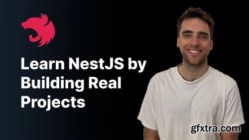 Tom Ray - [Ultimate Plan]: Learn NestJS By Building Projects