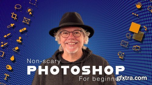Skillshare - Non-Scary Photoshop for Beginners Including the Powerful New AI Features
