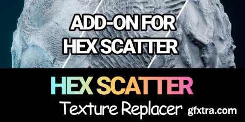 Superhivemarket - Hex Scatter Textures Replacer Addon v1.5