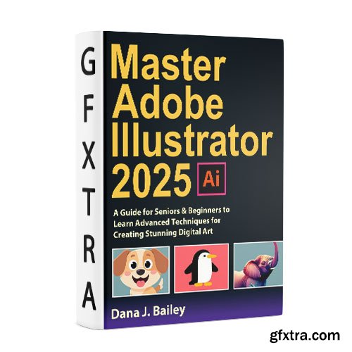 Master Adobe Illustrator 2025
