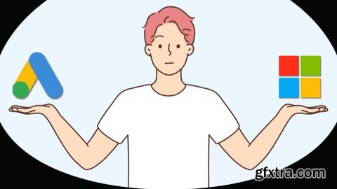 Udemy - PPC Advertising: Bing Ads x Google Ads: 2 in 1 Bundle Course