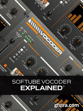 Groove3 - Softube Vocoder Explained