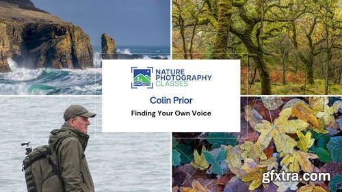 Naturephotographyclasses - Colin Prior - Finding Your Own Voice