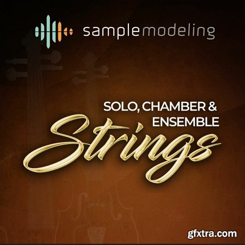 Samplemodeling Solo, Chamber & Ensemble Strings