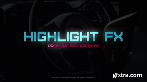 MotionArray - Premiere Pro Presets Highlight FX 187567