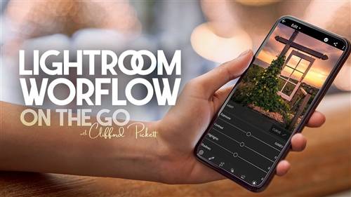 'KelbyOne - Lightroom Workflow on the Go' 'KelbyOne - Lightroom Workflow on the Go'