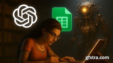 Udemy - Google Sheets & ChatGPT for SMEs: Make Profitable Decisions