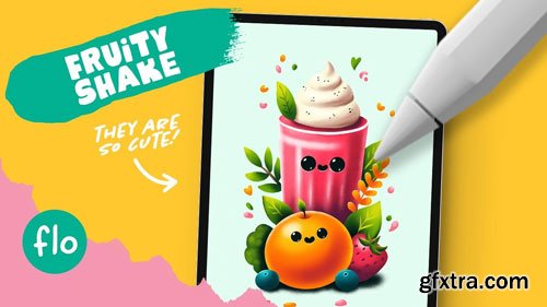 Artwithflo - Procreate Tutorial Fruity Shake
