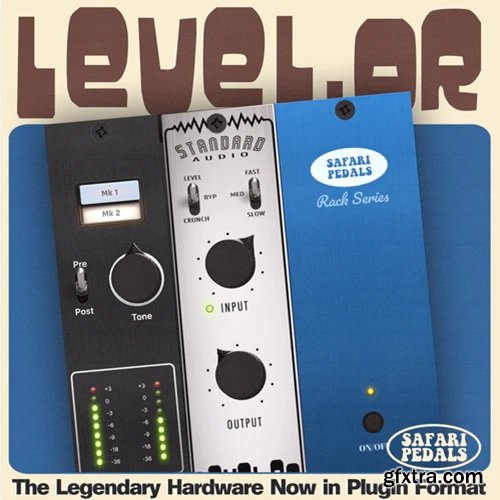 Safari Pedals The Standard Audio Level-Or v1.4.2025