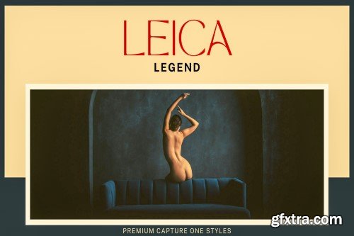 Pixafoto - 25+ Capture One Styles • LEICA Legend Pixafoto - 25+ Capture One Styles • LEICA Legend