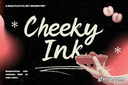 Cheeky Ink A Bold & Playful Dry Brush Font