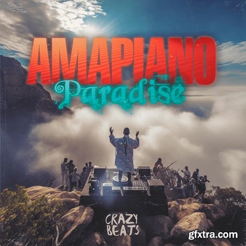 Crazy Beats Amapiano Paradise Crazy Beats Amapiano Paradise