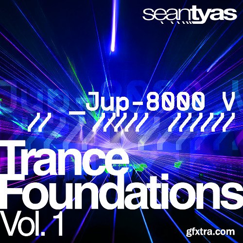 Sean Tyas - Trance Foundations Vol 1 for Jup-8000V Sean Tyas - Trance Foundations Vol 1 for Jup-8000V