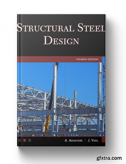 Structural Steel Design, 4th Edition