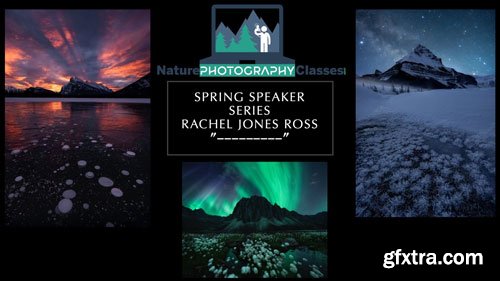 Naturephotographyclasses - Rachel Jones Ross - Mastering Night Photography