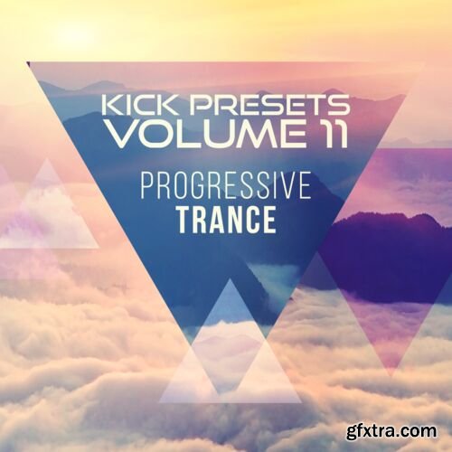 Sonic Academy KICK Presets Vol 11 Prog Trance Sonic Academy KICK Presets Vol 11 Prog Trance