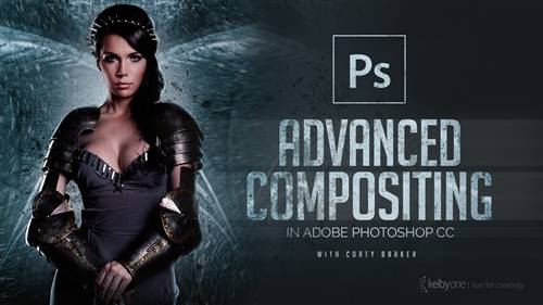 'KelbyOne - Advanced Compositing in Adobe Photoshop'