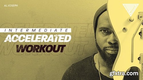 JTC Guitar Al Joseph Accelerated Workout: Intermediate JTC Guitar Al Joseph Accelerated Workout: Intermediate