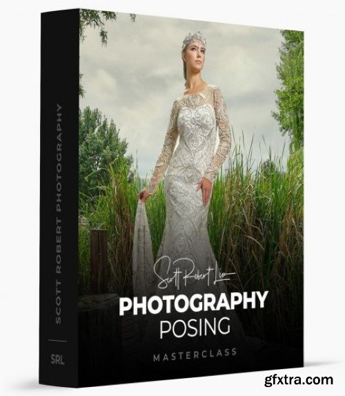 Scott Robert Lim - Photography Posing Guide